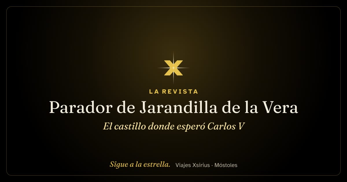 Parador de Jarandilla de la Vera: el castillo donde esperó Carlos V