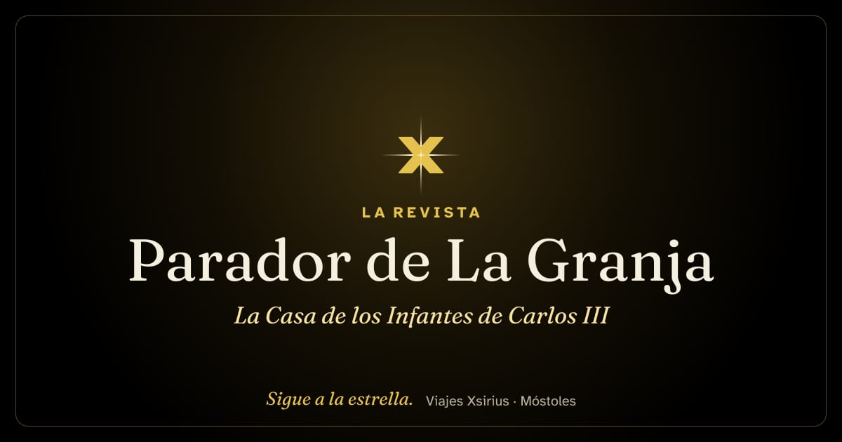 Parador de La Granja: la Casa de los Infantes de Carlos III