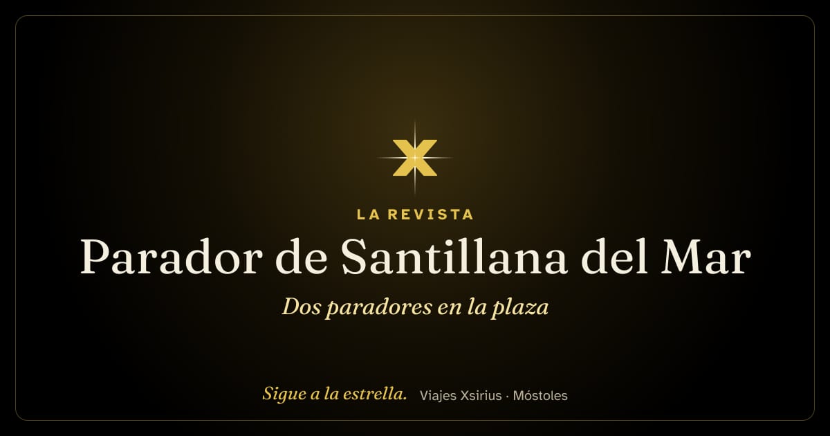 Parador de Santillana del Mar: dos paradores en la plaza