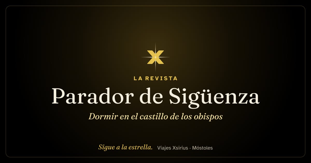 Parador de Sigüenza: dormir en el castillo de los obispos