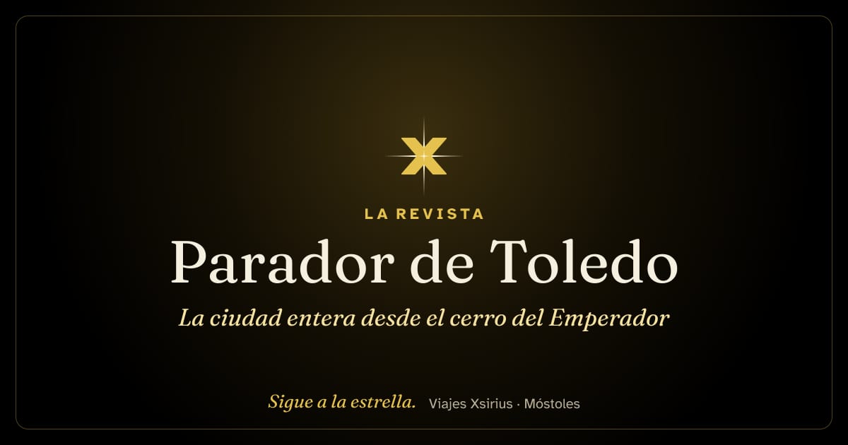 Parador de Toledo: la ciudad entera desde el cerro del Emperador