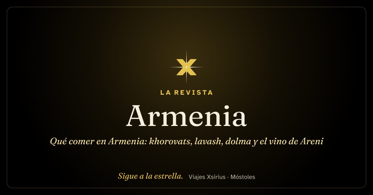 Qué comer en Armenia: khorovats, lavash, dolma y el vino de Areni