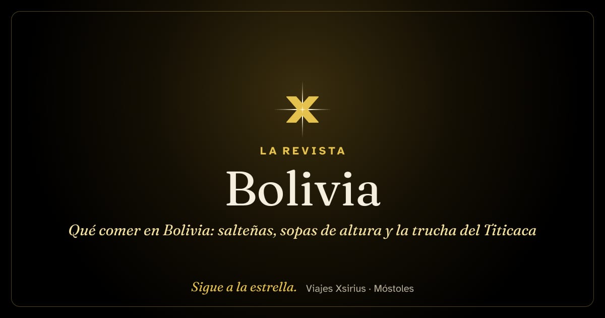 Qué comer en Bolivia: salteñas, sopas de altura y la trucha del Titicaca