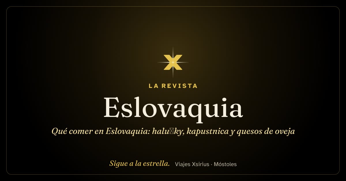 Qué comer en Eslovaquia: halušky, kapustnica y quesos de oveja
