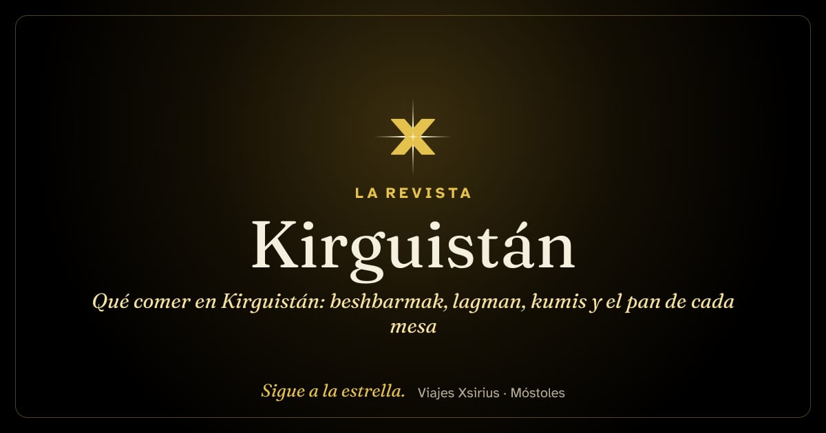 Qué comer en Kirguistán: beshbarmak, lagman, kumis y el pan de cada mesa