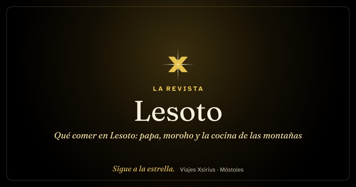 Qué comer en Lesoto: papa, moroho y la cocina de las montañas