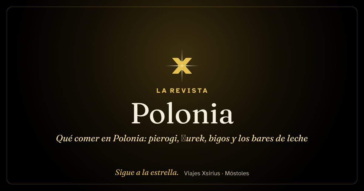 Qué comer en Polonia: pierogi, żurek, bigos y los bares de leche