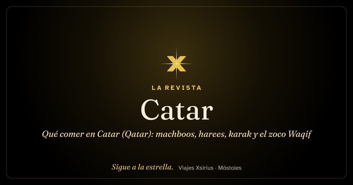 Qué comer en Catar (Qatar): machboos, harees, karak y el zoco Waqif
