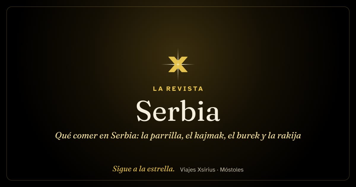 Qué comer en Serbia: la parrilla, el kajmak, el burek y la rakija