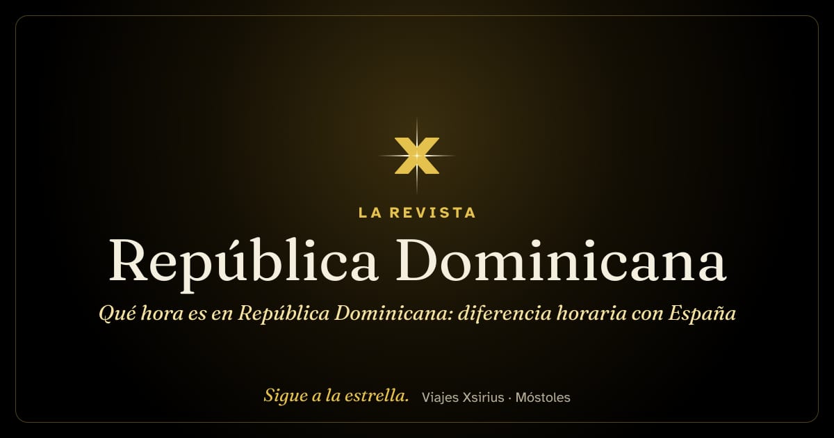 Qué hora es en República Dominicana: diferencia horaria con España