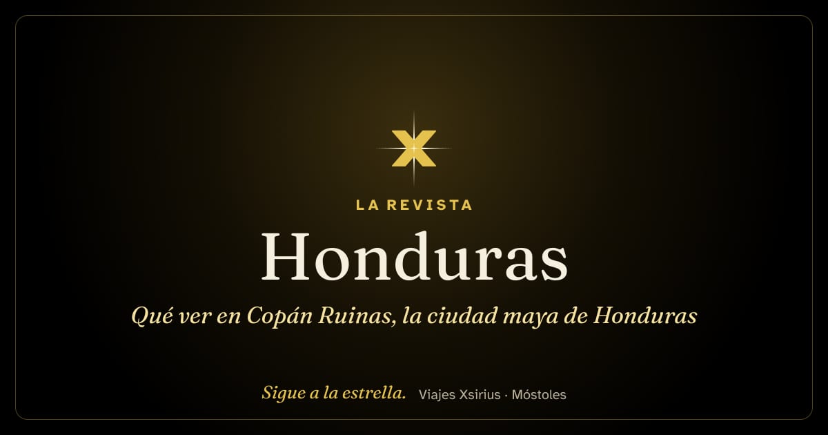 Qué ver en Copán Ruinas, la ciudad maya de Honduras