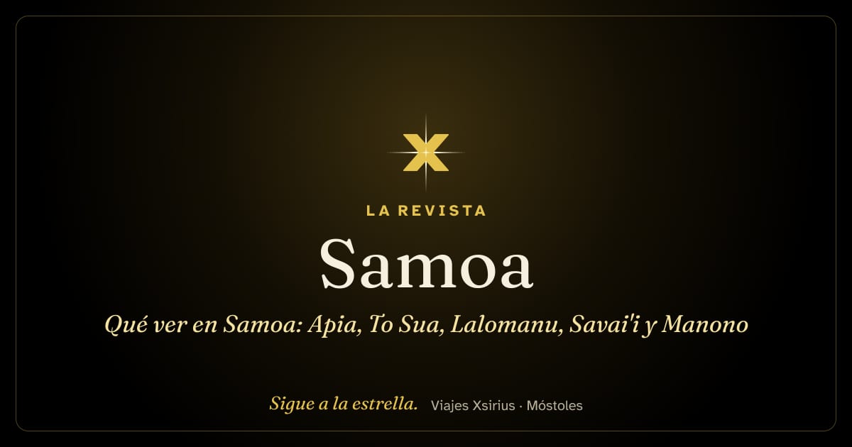 Qué ver en Samoa: Apia, To Sua, Lalomanu, Savai'i y Manono