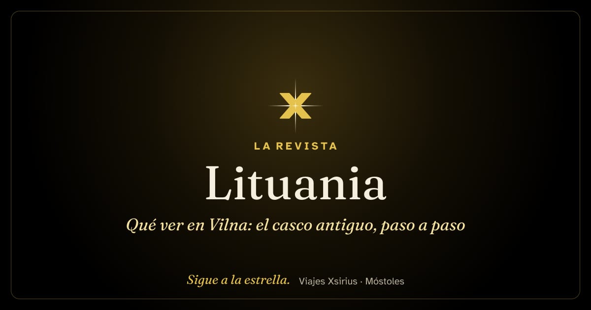 Qué ver en Vilna: el casco antiguo, paso a paso
