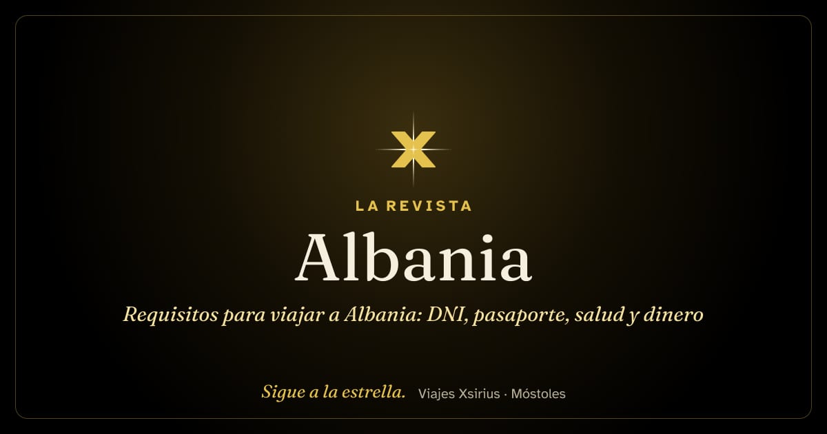 Requisitos para viajar a Albania: DNI, pasaporte, salud y dinero