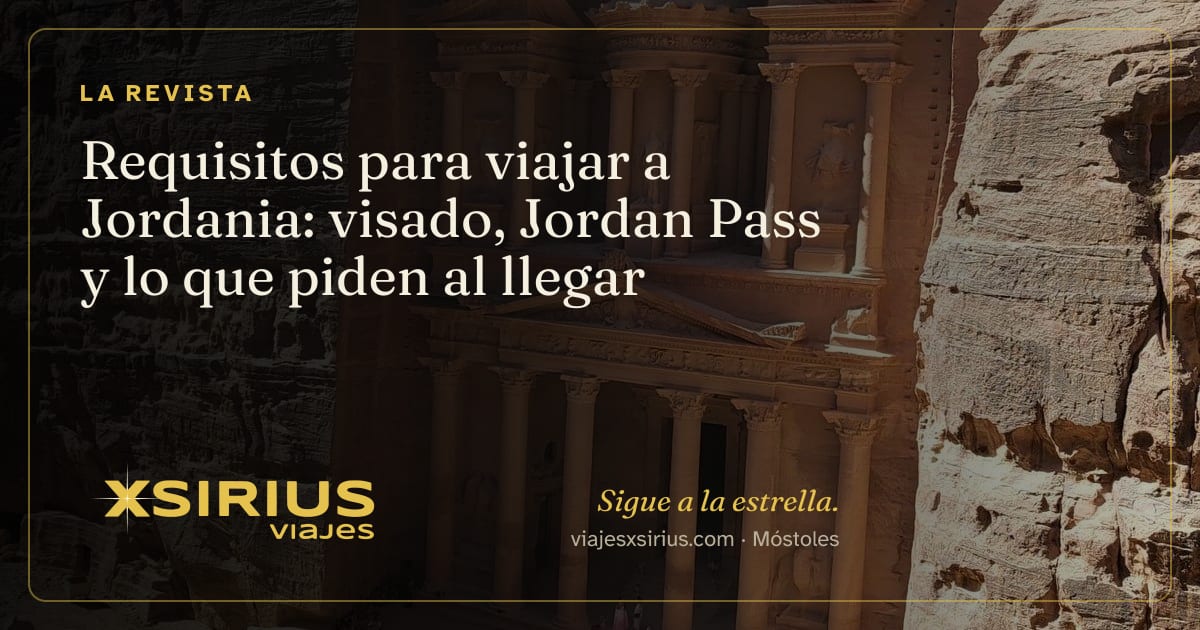 Requisitos para viajar a Jordania: visado, Jordan Pass y lo que piden al llegar