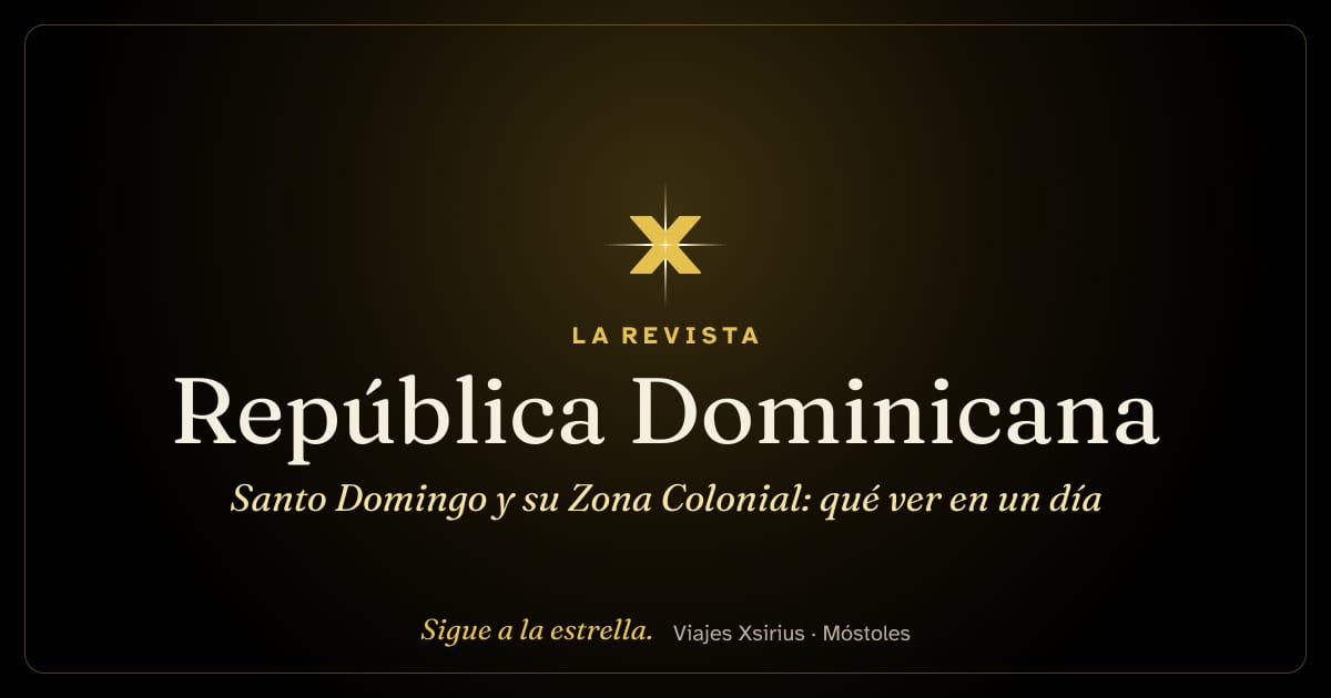 Santo Domingo y su Zona Colonial: qué ver en un día