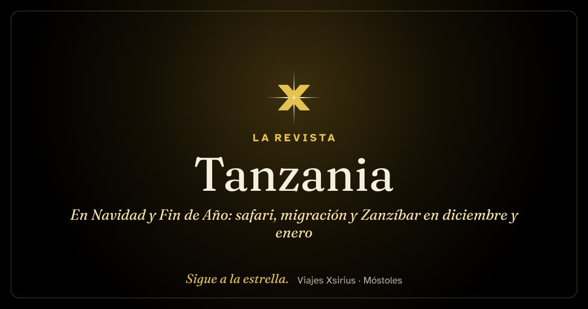Tanzania en Navidad y Fin de Año: safari, migración y Zanzíbar en diciembre y enero