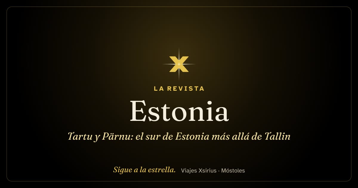 Tartu y Pärnu: el sur de Estonia más allá de Tallin