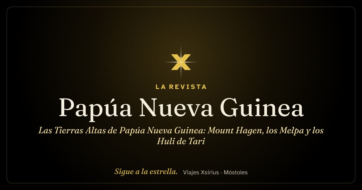 Las Tierras Altas de Papúa Nueva Guinea: Mount Hagen, los Melpa y los Huli de Tari