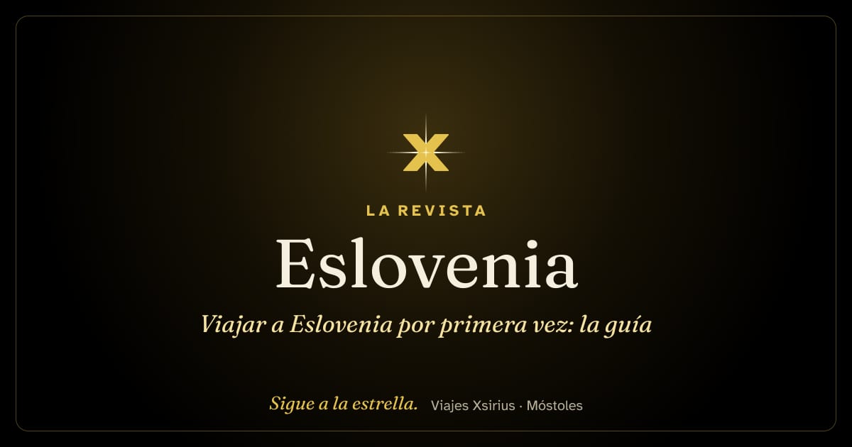 Viajar a Eslovenia por primera vez: la guía