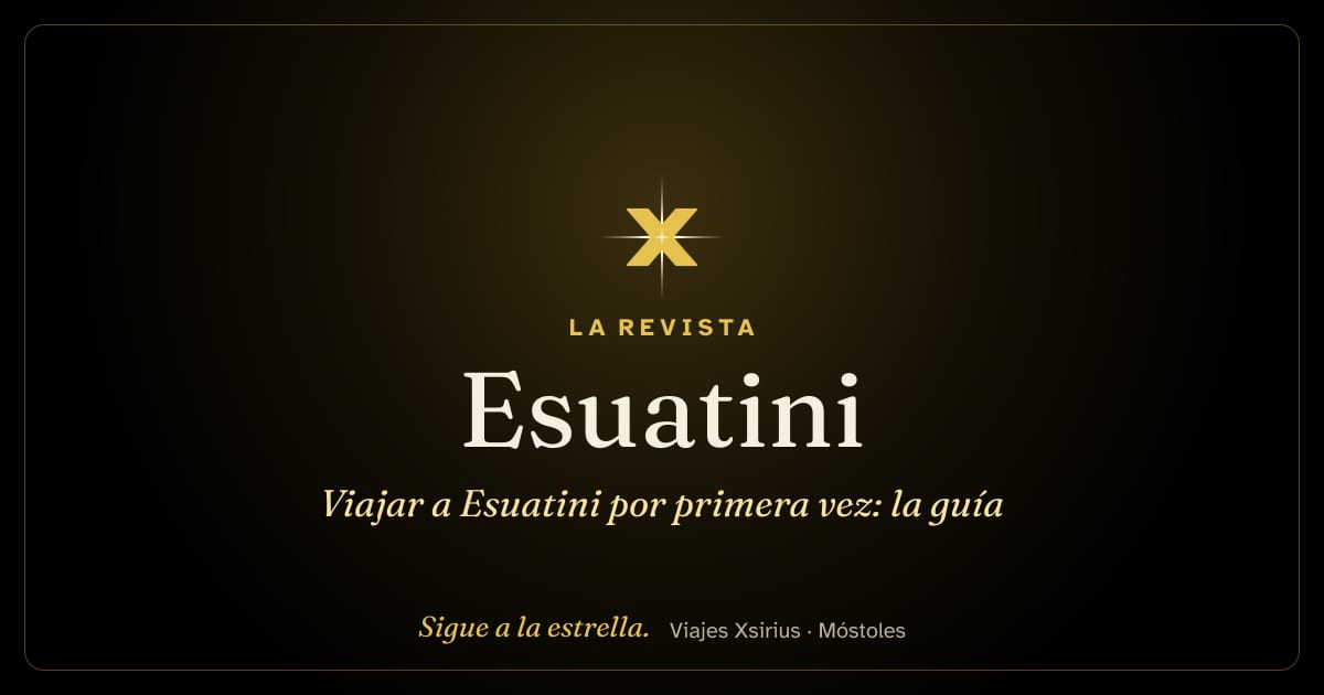 Viajar a Esuatini por primera vez: la guía