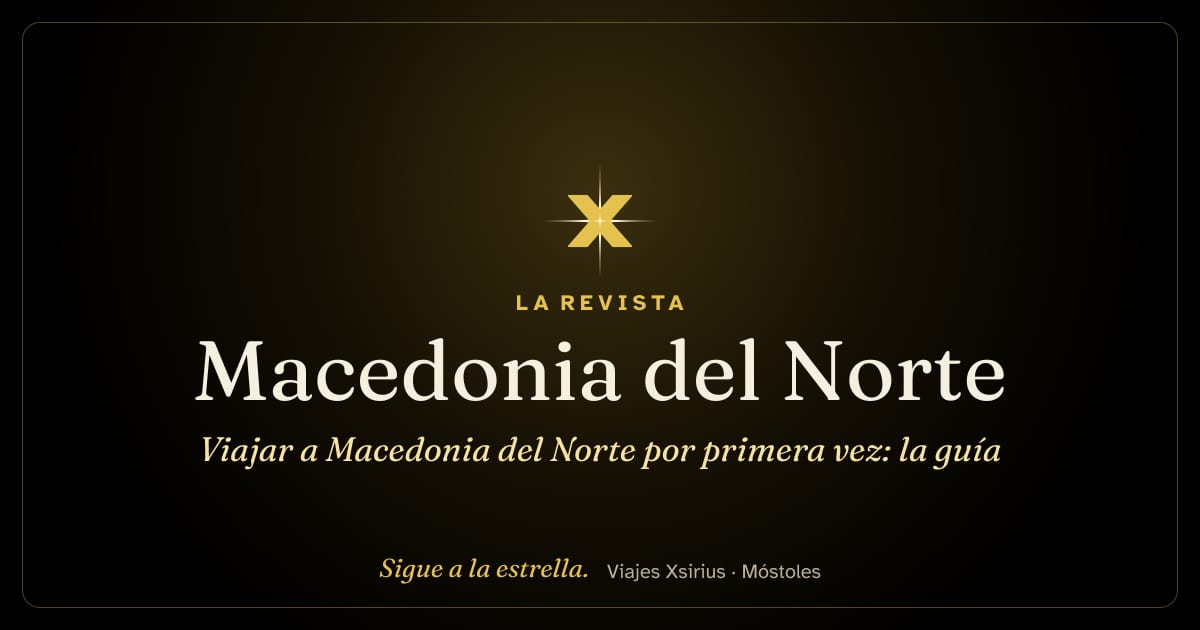 Viajar a Macedonia del Norte por primera vez: la guía