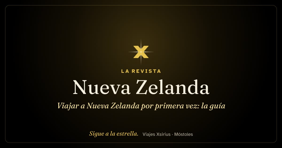 Viajar a Nueva Zelanda por primera vez: la guía