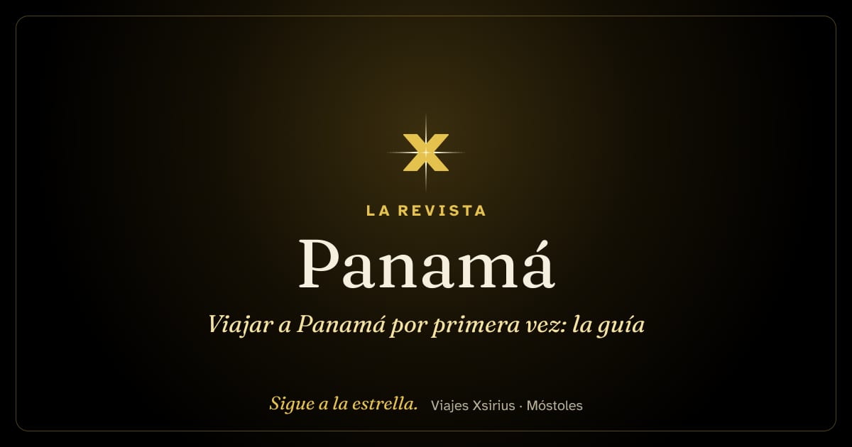 Viajar a Panamá por primera vez: la guía