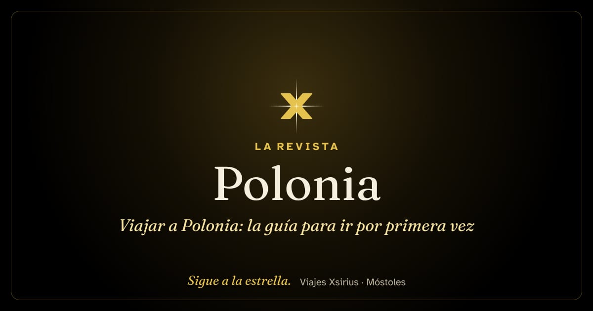 Viajar a Polonia: la guía para ir por primera vez