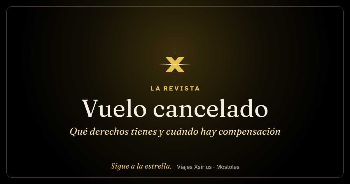Vuelo cancelado: qué derechos tienes y cuándo hay compensación
