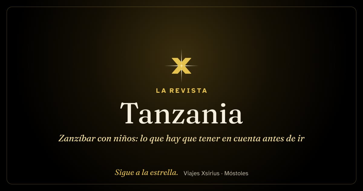 Zanzíbar con niños: lo que hay que tener en cuenta antes de ir
