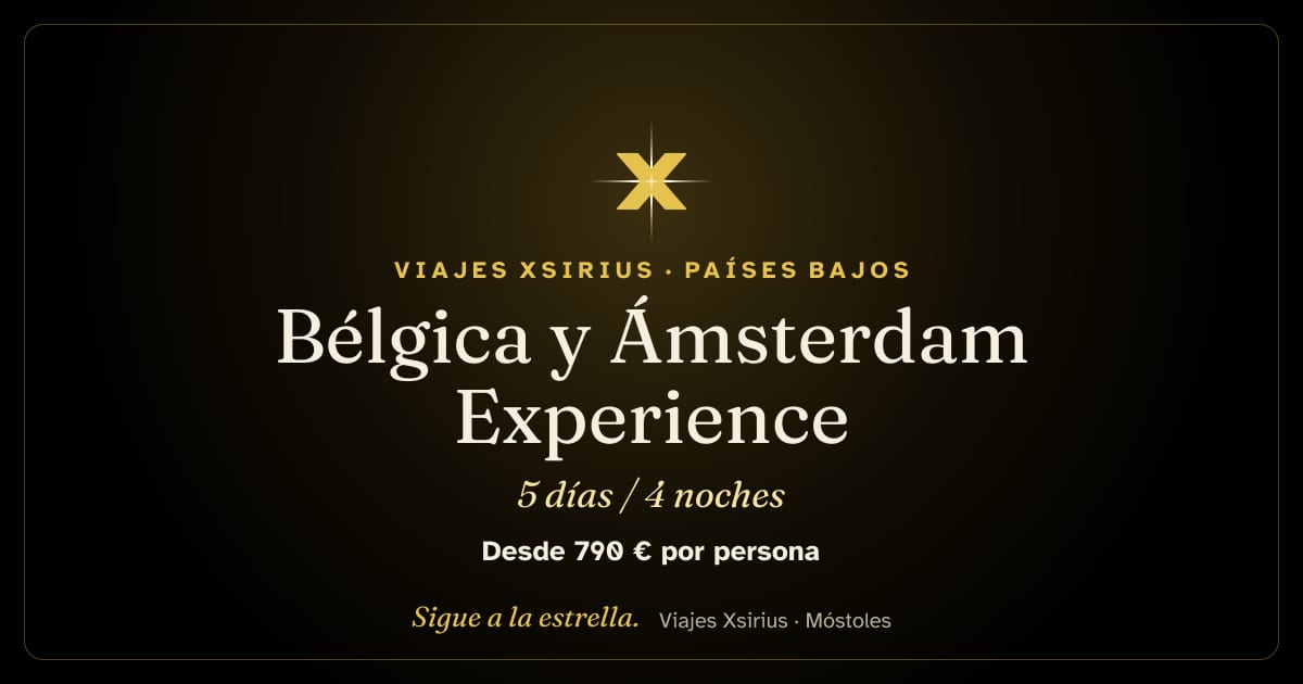 Bélgica y Ámsterdam Experience: Países Bajos y Bélgica, 5 días / 4 noches