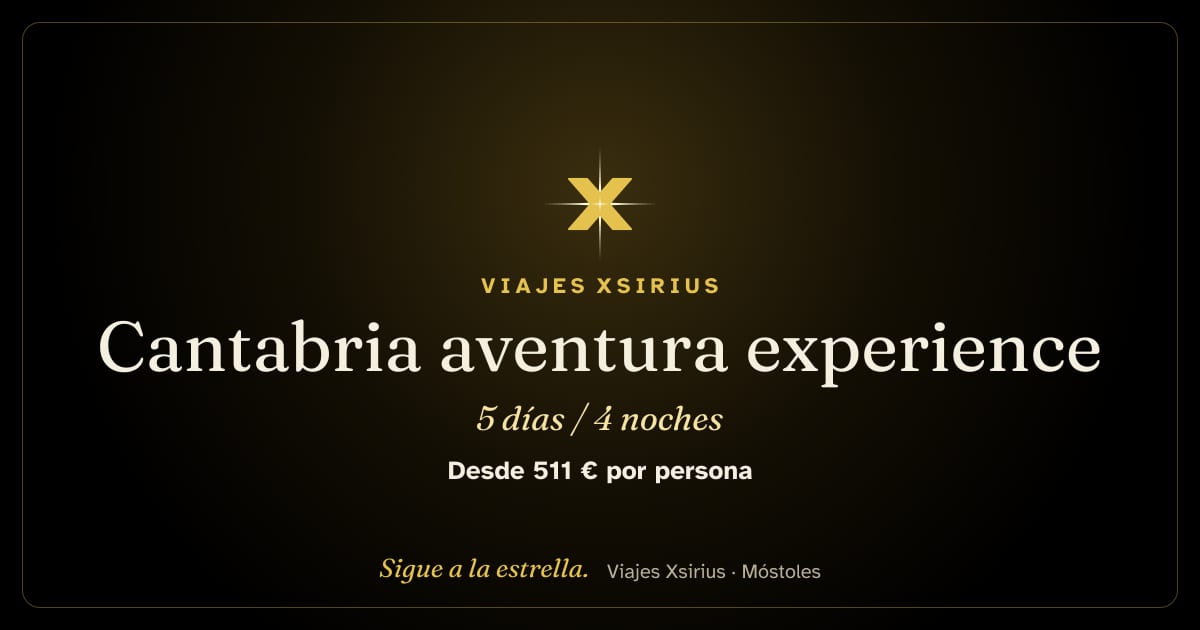 Cantabria aventura experience: España, 5 días / 4 noches
