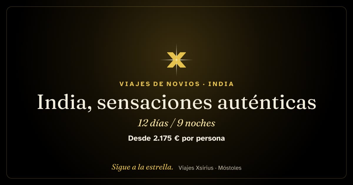 India, sensaciones auténticas: India, 12 días / 9 noches