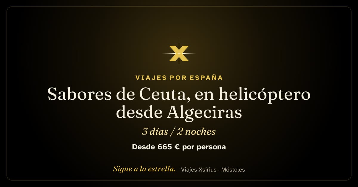 Sabores de Ceuta, en helicóptero desde Algeciras: Ceuta, 3 días / 2 noches