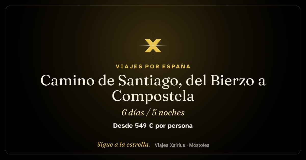 Camino de Santiago, del Bierzo a Compostela: España (El Bierzo, Lugo y Santiago de Compostela), 6 días / 5 noches