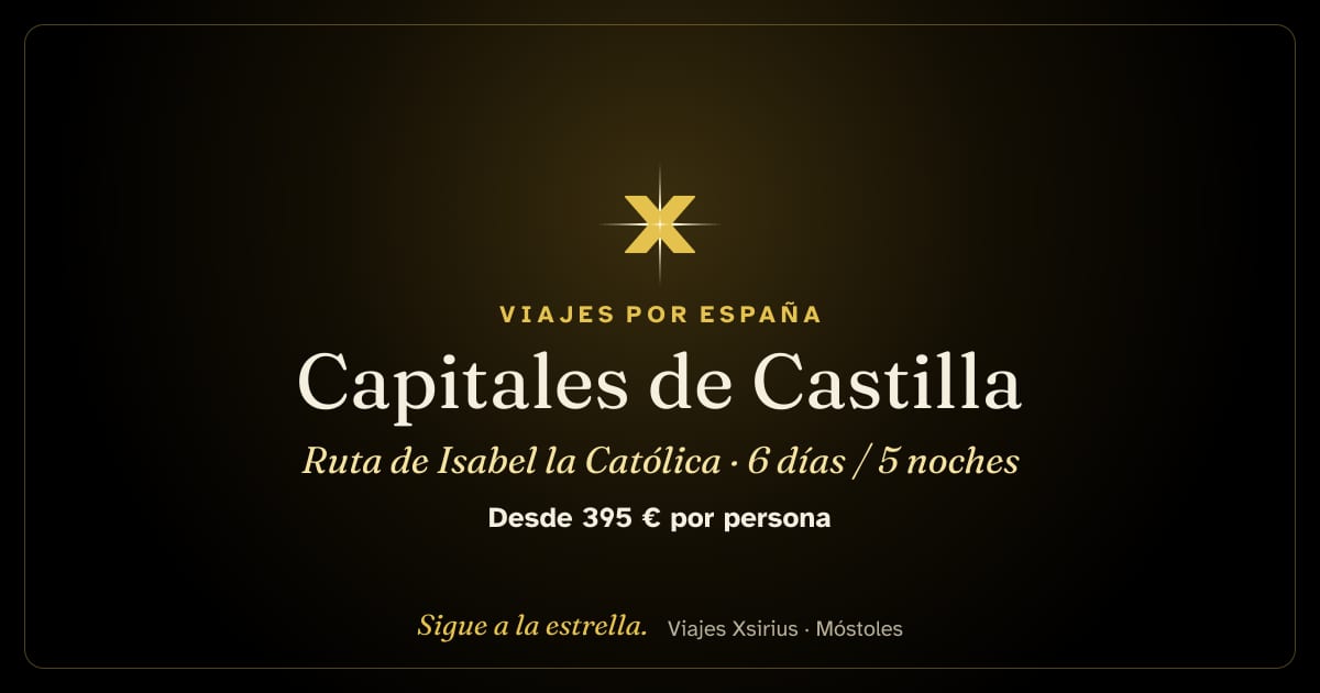 Capitales de Castilla: Ruta de Isabel la Católica: España (Castilla y León), 6 días / 5 noches
