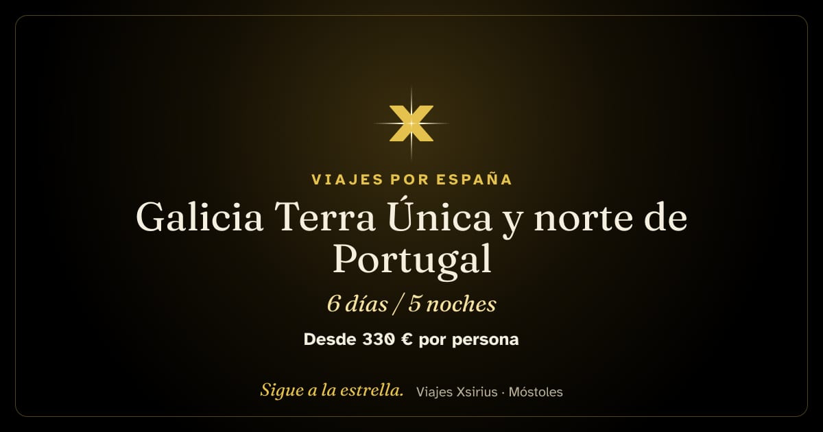 Galicia Terra Única y norte de Portugal: España (Galicia, Rías Baixas); Oporto, en excursión opcional, 6 días / 5 noches