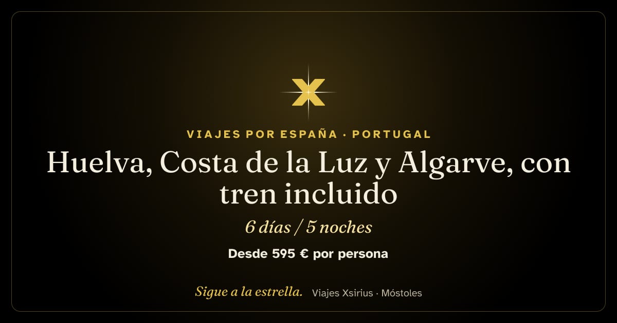 Huelva, Costa de la Luz y Algarve, con tren incluido: España (costa de Huelva) y Portugal (Algarve), 6 días / 5 noches