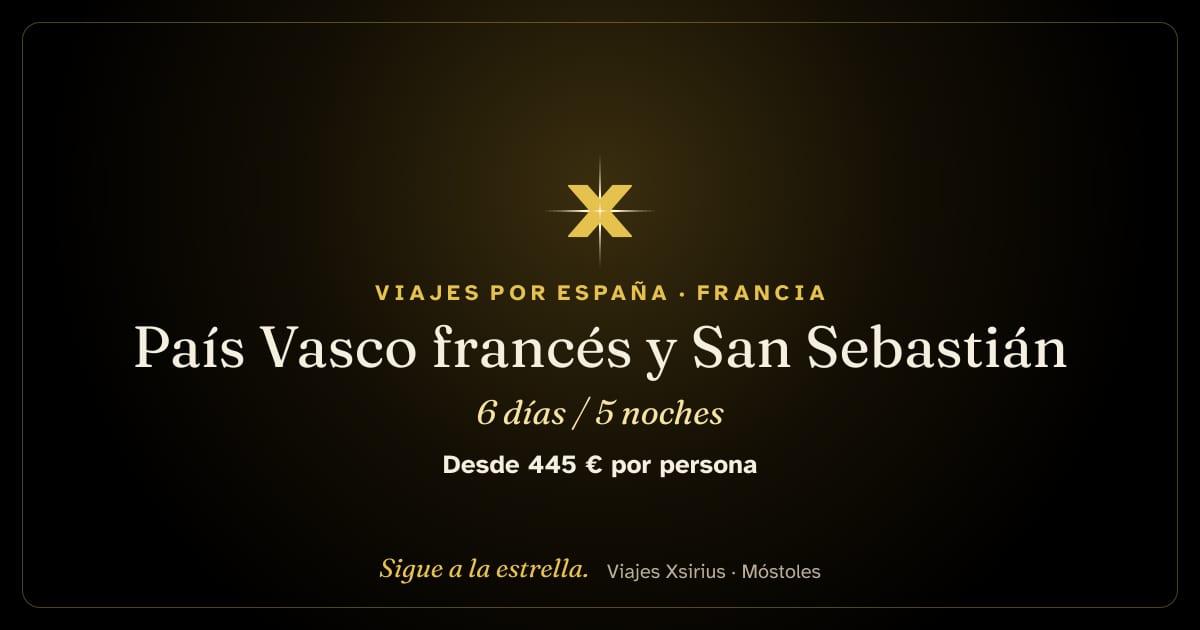 País Vasco francés y San Sebastián: España (Gipuzkoa y Navarra) y Francia (País Vasco francés), 6 días / 5 noches