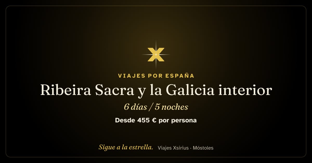 Ribeira Sacra y la Galicia interior: España (Galicia, provincia de Ourense), 6 días / 5 noches