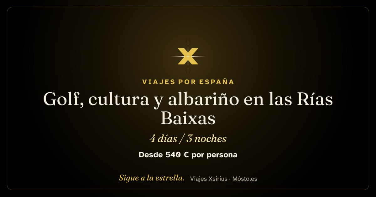 Golf, cultura y albariño en las Rías Baixas: Galicia, 4 días / 3 noches