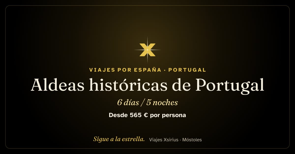 Aldeas históricas de Portugal: Portugal, España, 6 días / 5 noches