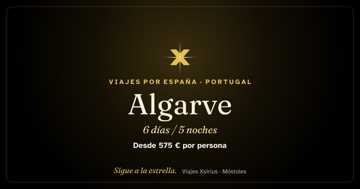Algarve: Portugal, España, 6 días / 5 noches