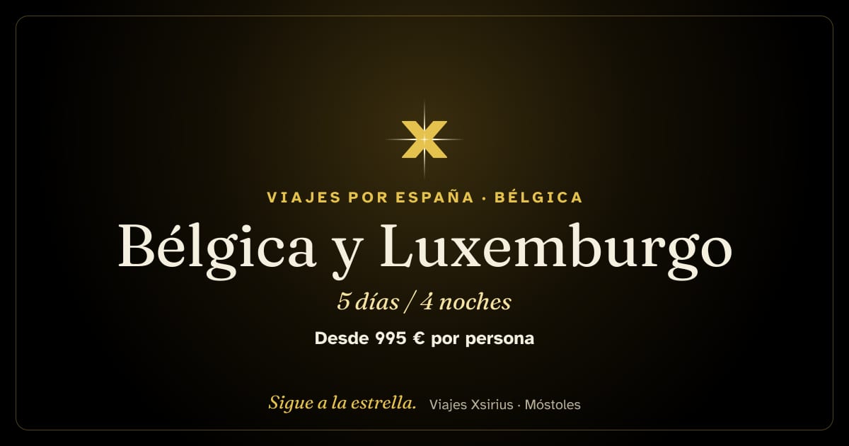 Bélgica y Luxemburgo: Bélgica y Luxemburgo, 5 días / 4 noches