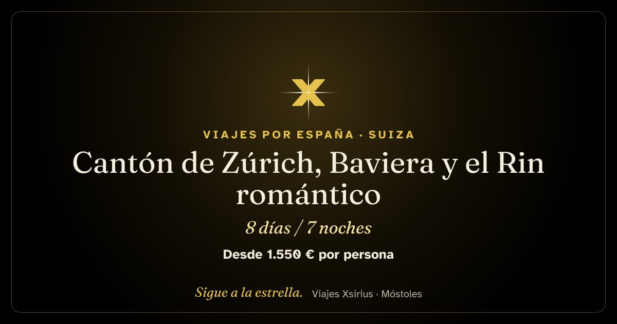 Cantón de Zúrich, Baviera y el Rin romántico: Suiza y Alemania, 8 días / 7 noches