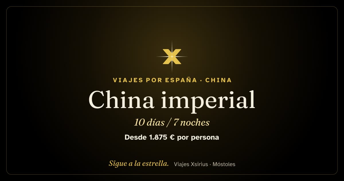 China imperial: China, 10 días / 7 noches