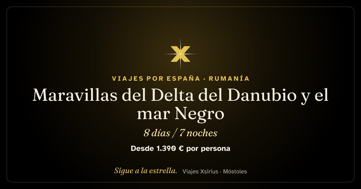 Maravillas del Delta del Danubio y el mar Negro: Rumanía y Bulgaria, 8 días / 7 noches