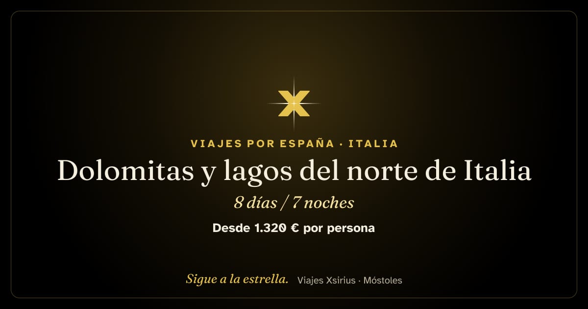 Dolomitas y lagos del norte de Italia: Italia, 8 días / 7 noches