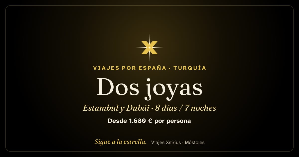 Dos joyas: Estambul y Dubái: Turquía y Emiratos Árabes Unidos, 8 días / 7 noches